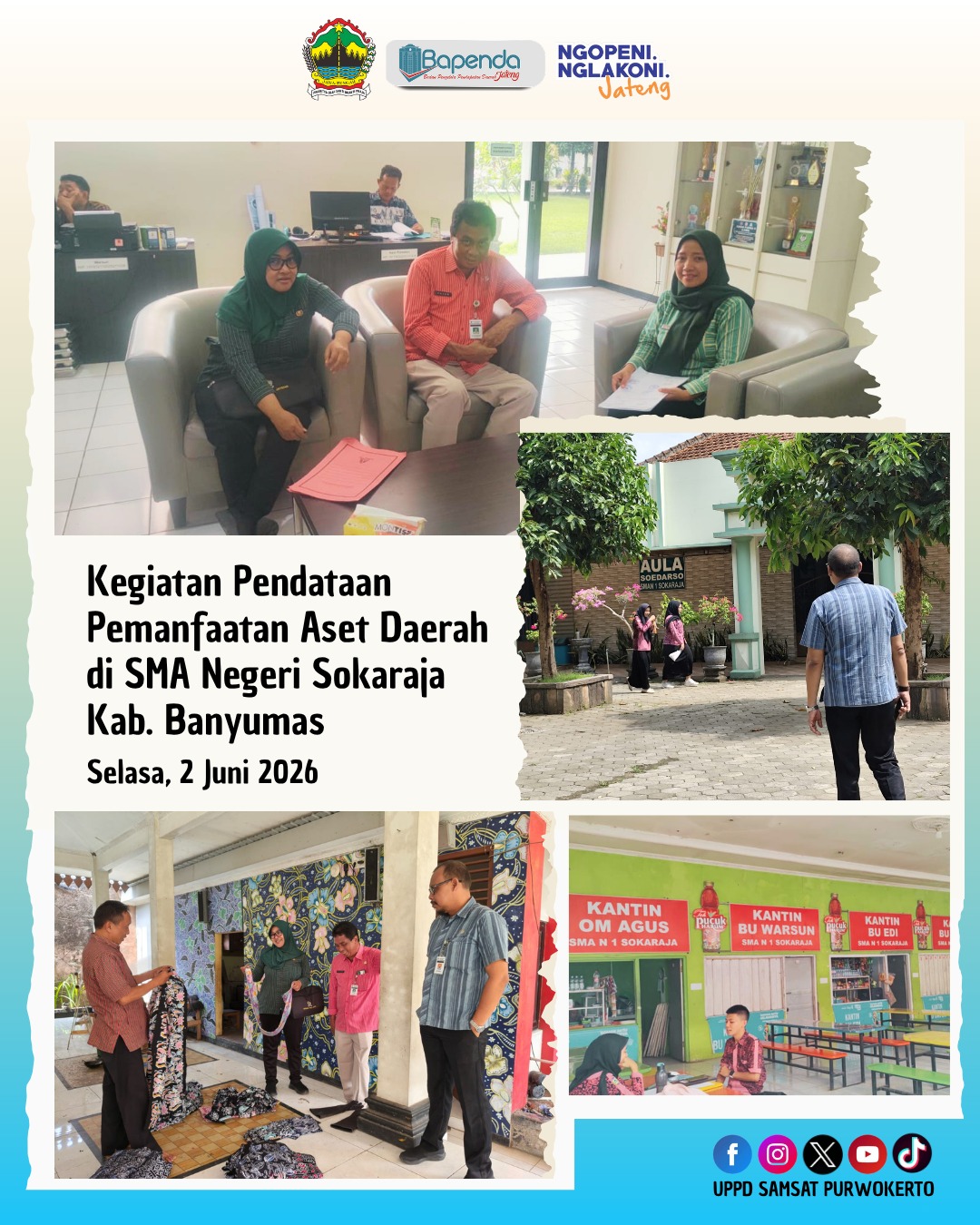 Kegiatan Pendataan Pemanfaatan Aset Daerah di SMKN 1 Pertanian Kalibagor dan di SMA Negeri Sokaraja Kab. Banyumas